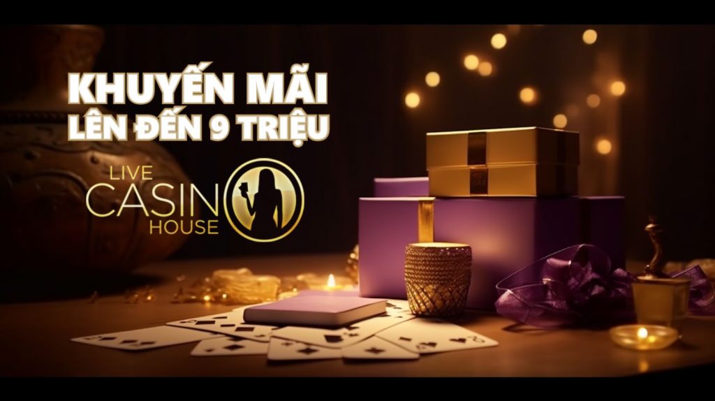 Sức hấp dẫn của khuyến mãi Live Casino House